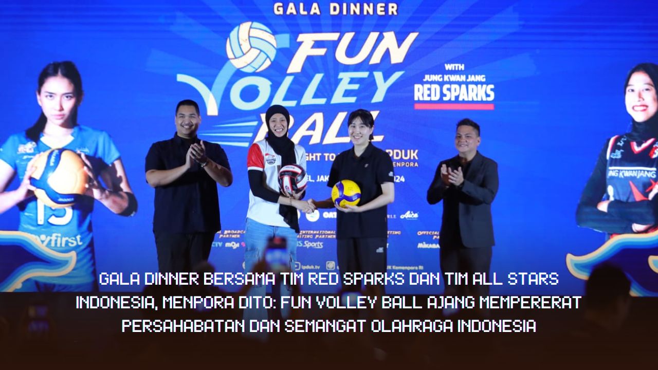 Gala Dinner Bersama Tim Red Sparks dan Tim All Stars Indonesia
