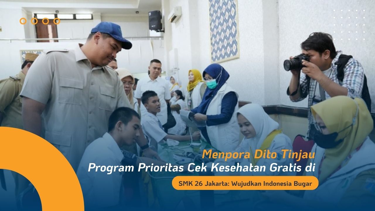 Program Prioritas Cek Kesehatan Gratis di SMK 26 Jakarta